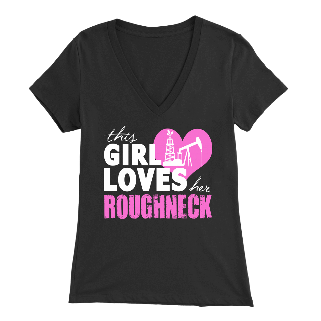 This Girl Loves Her Roughneck