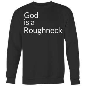 God Is A Roughneck