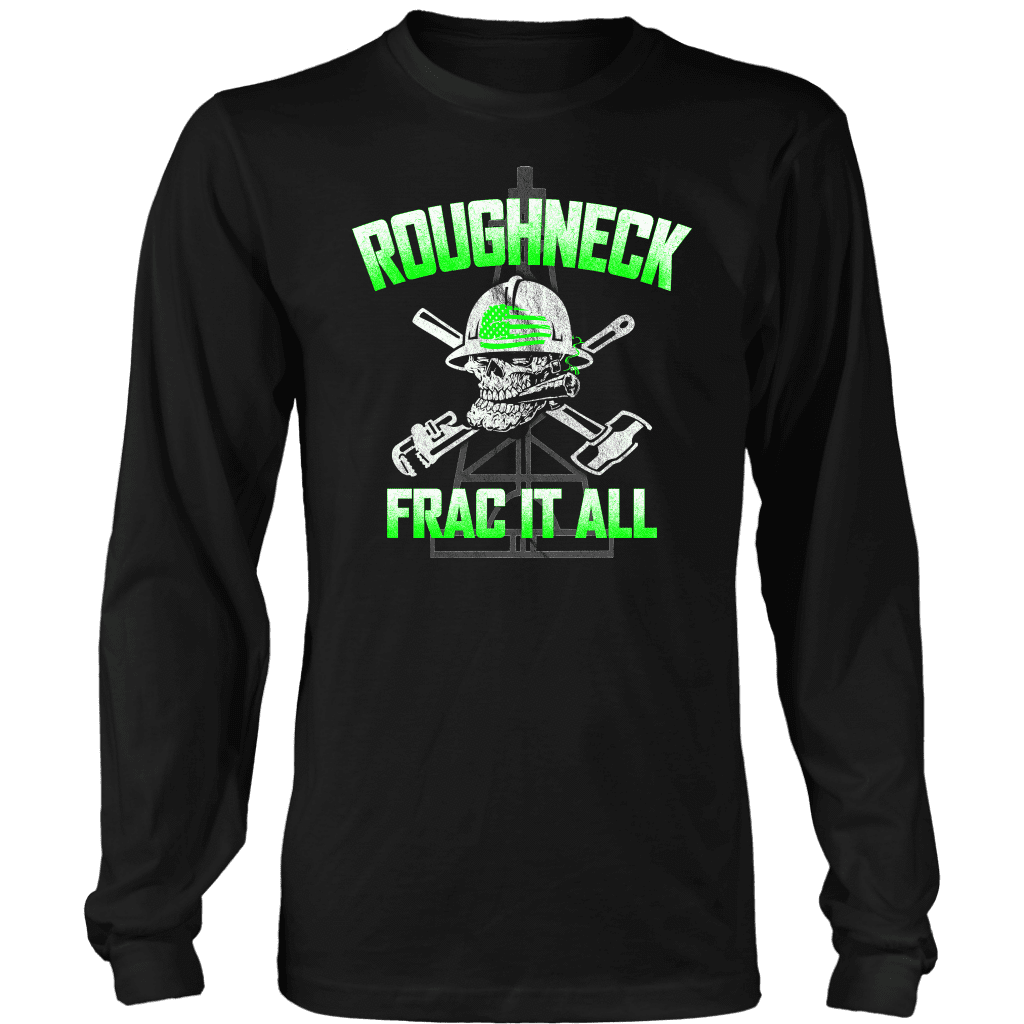 Roughneck Frac It All