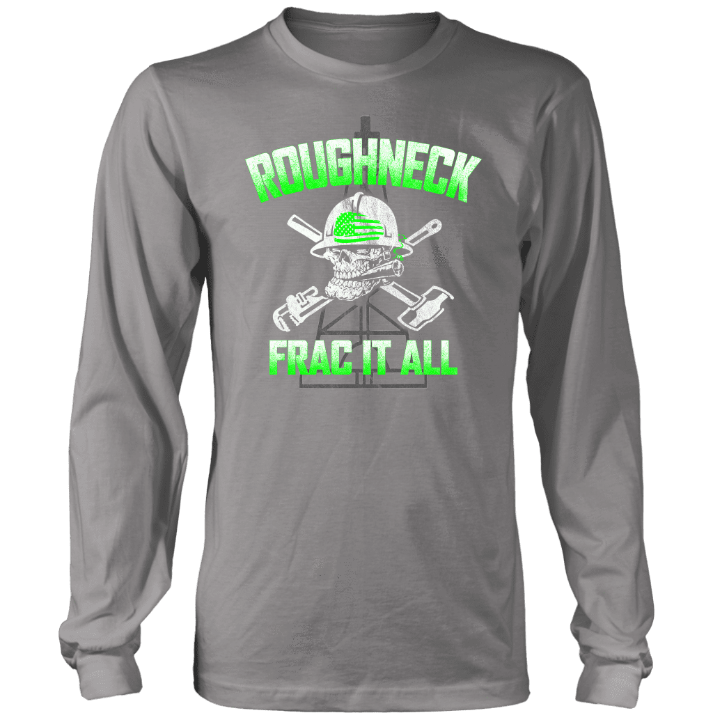 Roughneck Frac It All