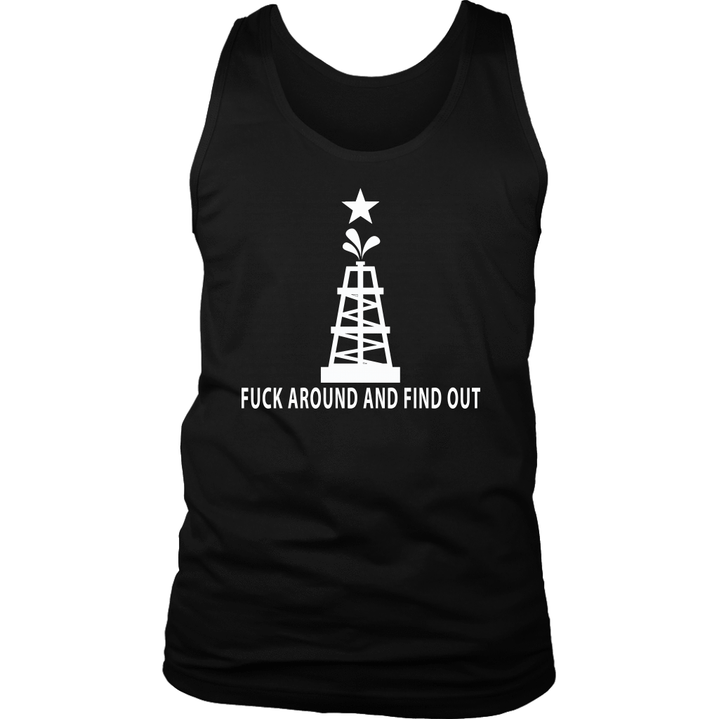 Fuck Around and Find Out Oil Rig
