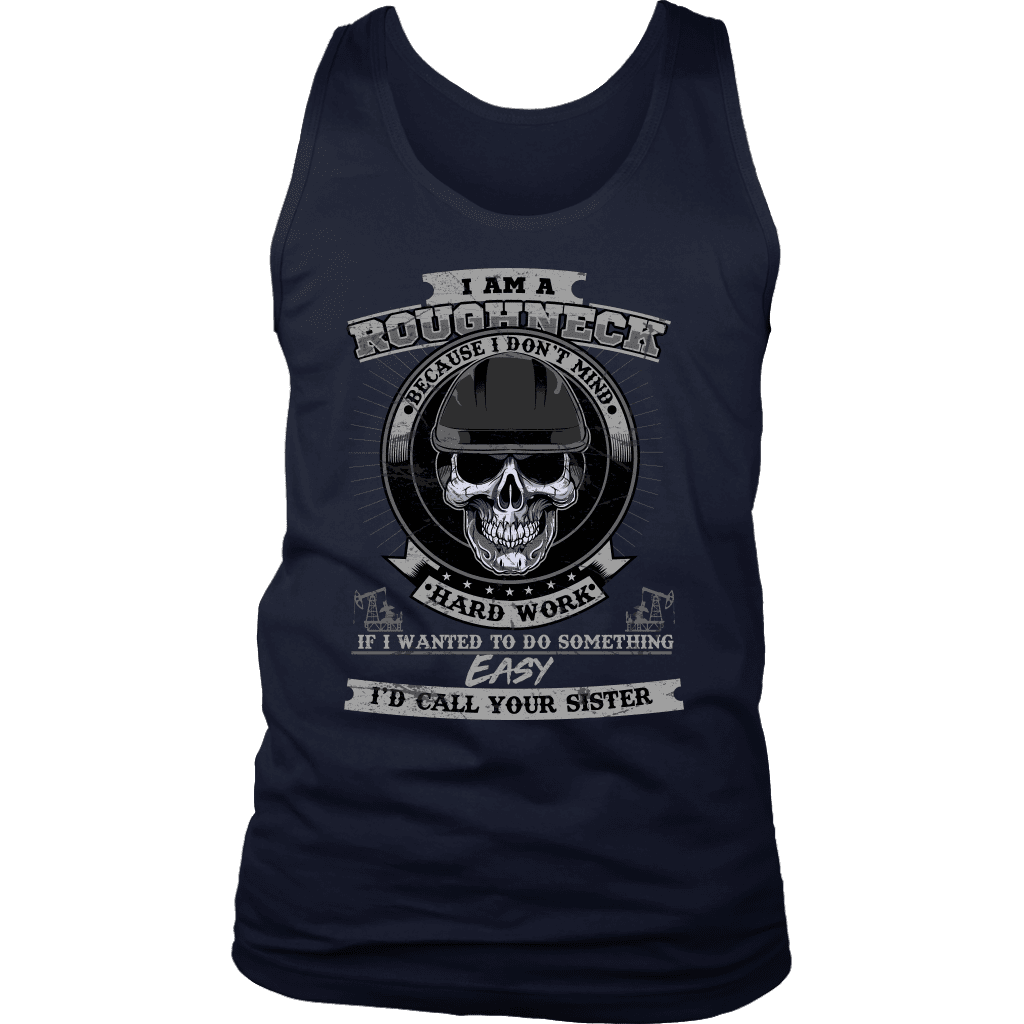 Roughneck - I Am A Roughneck