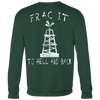 Frac It To Hell &amp; Back (Front and Back)