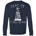 Frac It To Hell & Back (Front and Back)