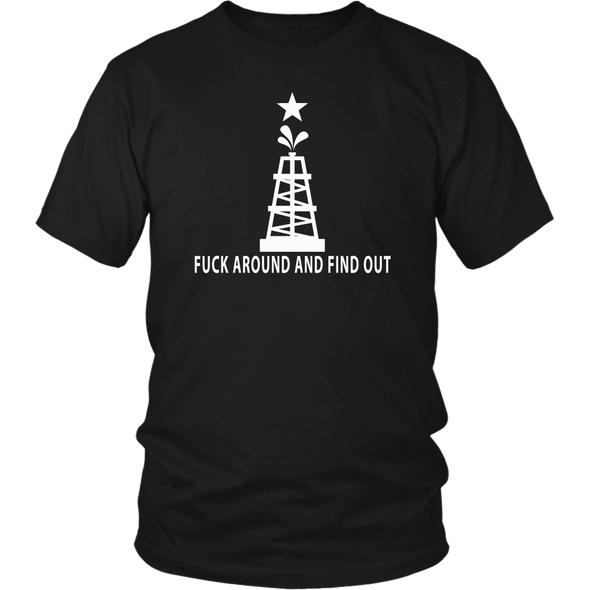 Fuck Around and Find Out Oil Rig
