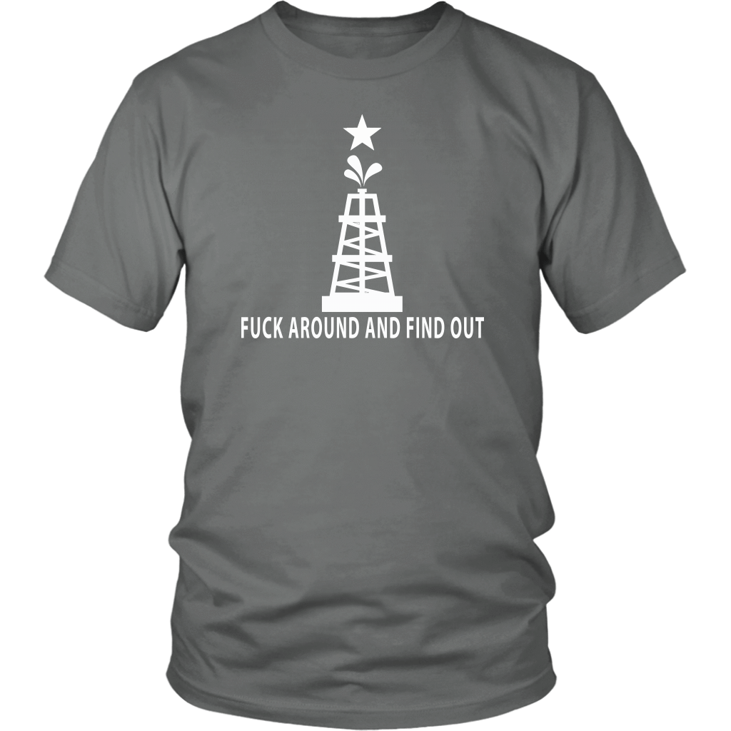 Fuck Around and Find Out Oil Rig