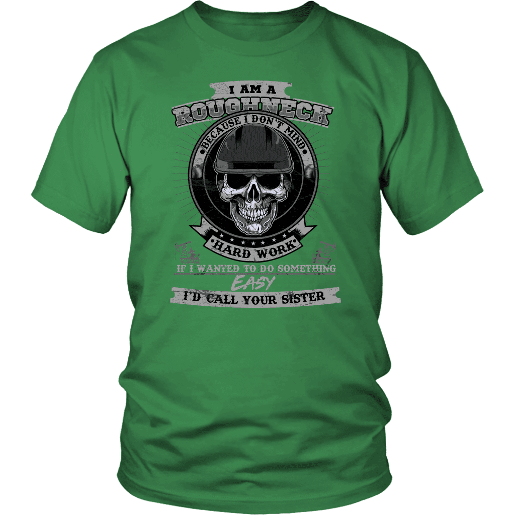 Roughneck - I Am A Roughneck