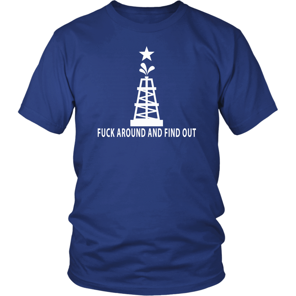 Fuck Around and Find Out Oil Rig