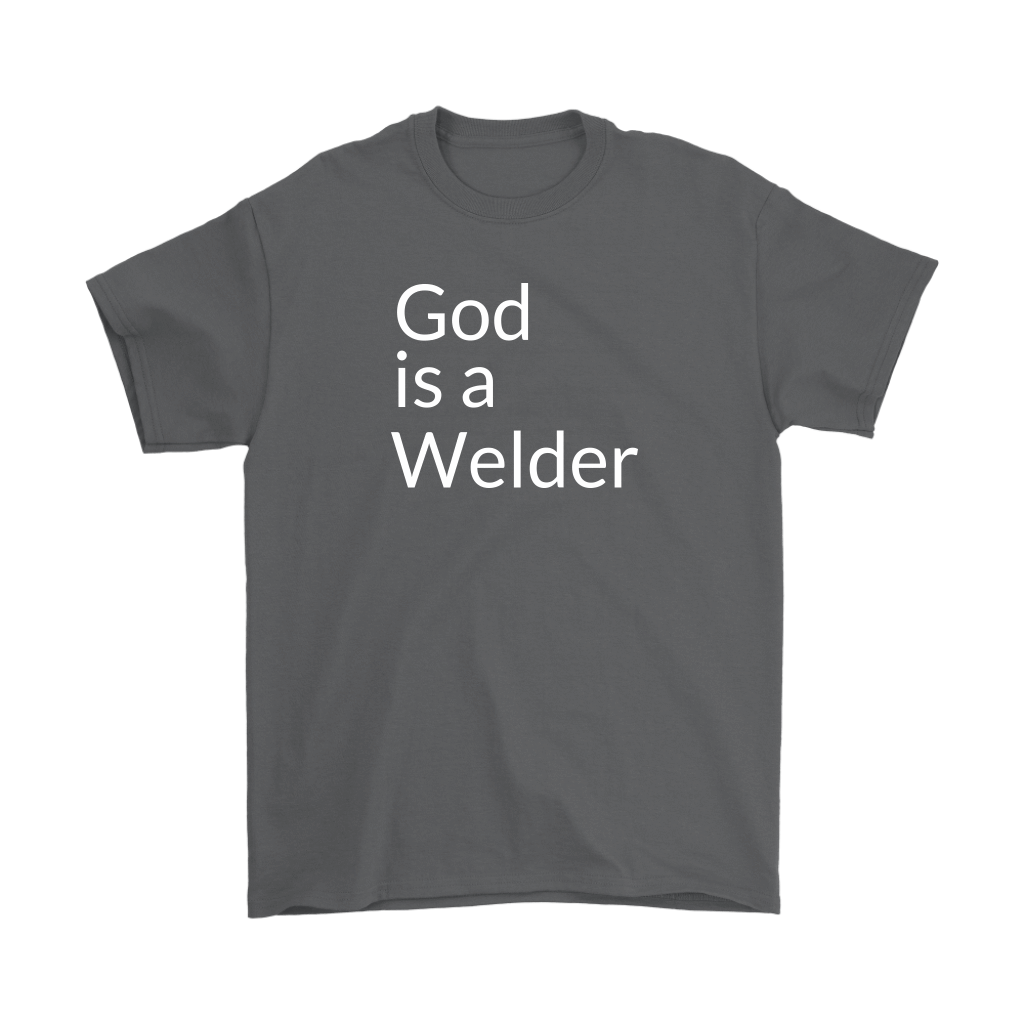 God is a Welder