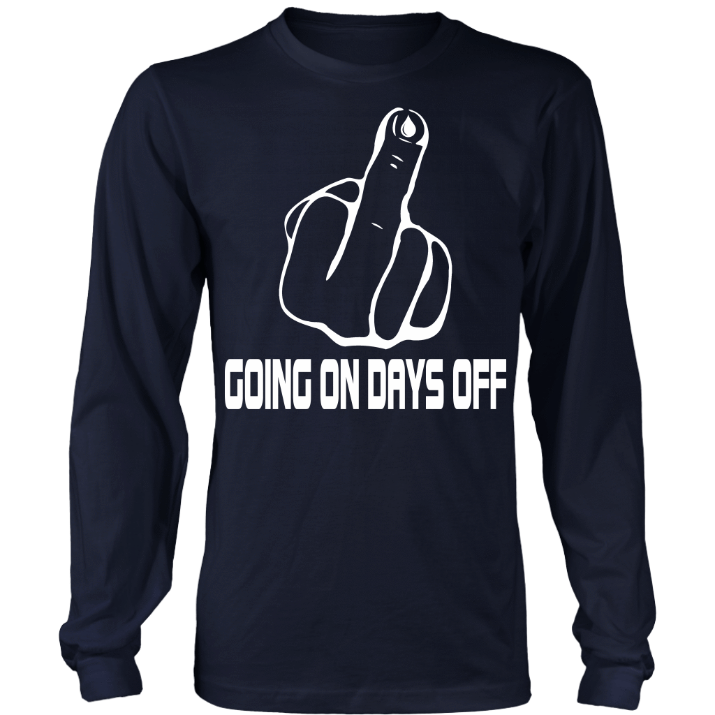 F You Going On Days Off