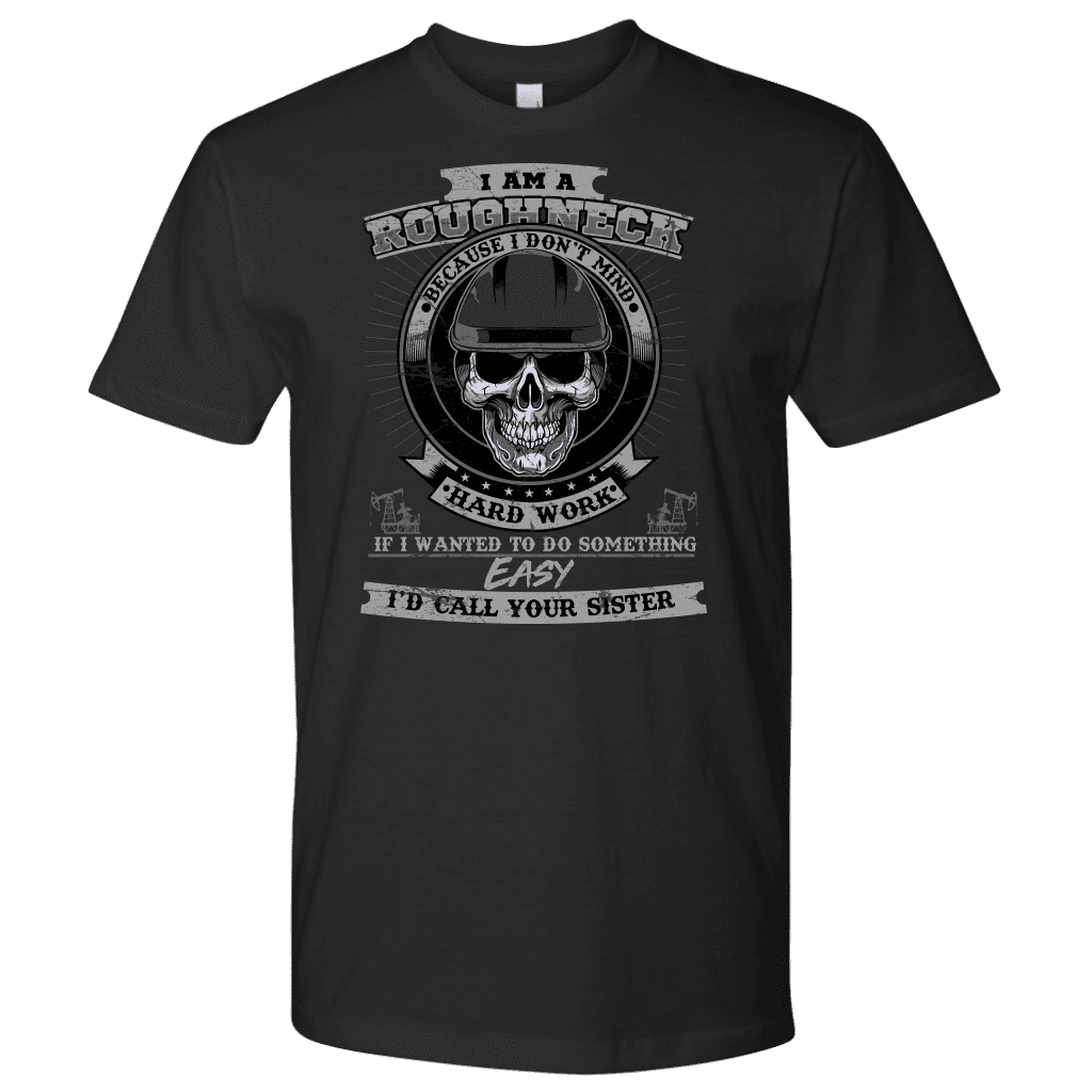 Roughneck - I Am A Roughneck