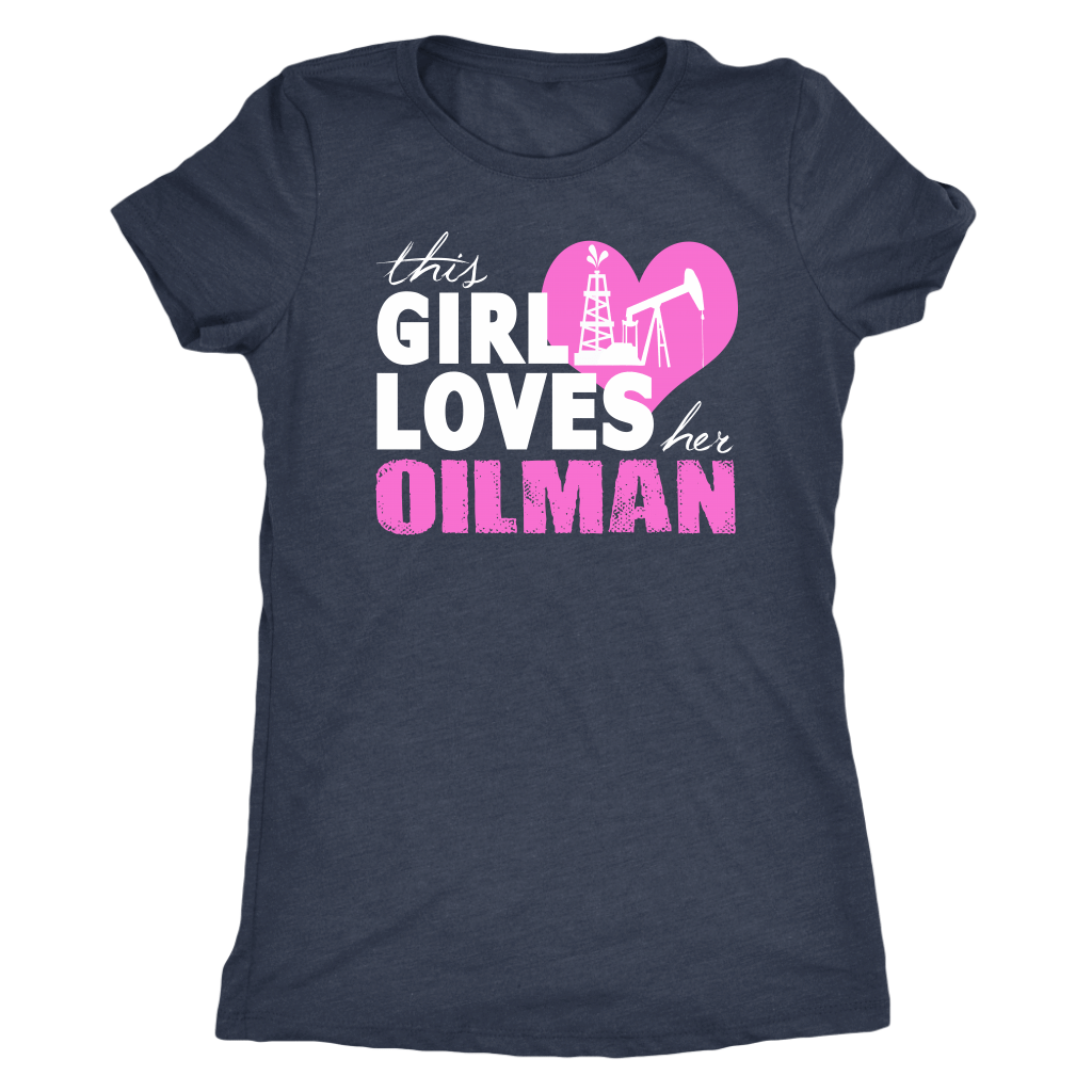 This Girl Loves Her Oilman