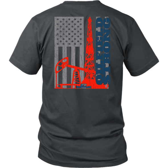 Oilfield Strong American Oil - Front and Back