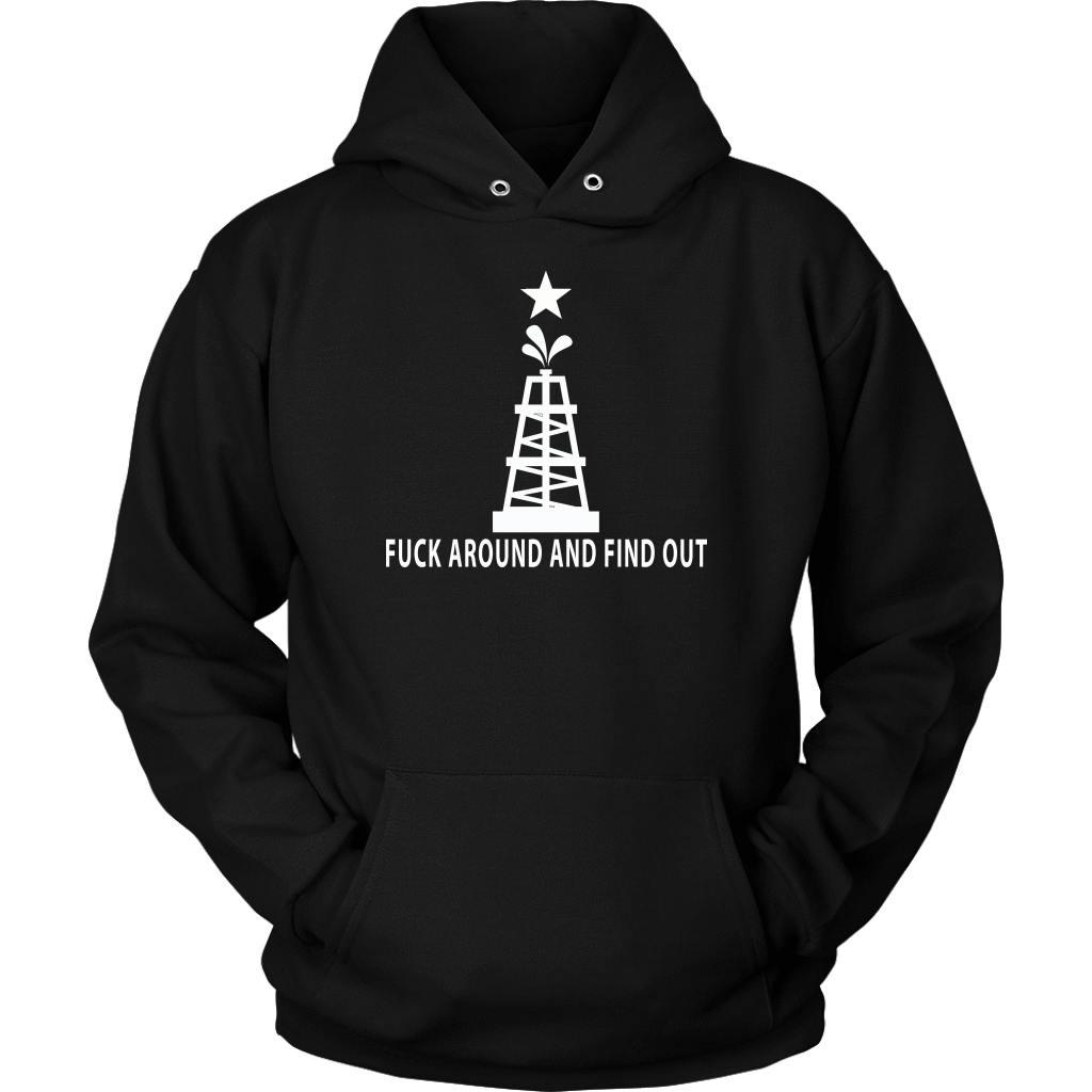 Fuck Around and Find Out Oil Rig – Blue Collar Pride