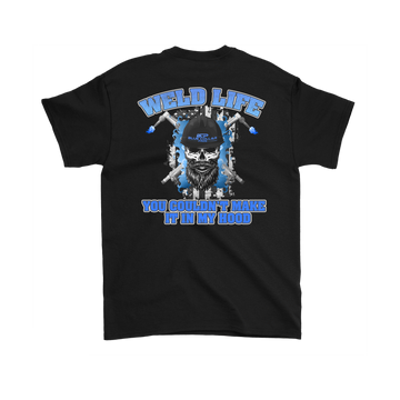 Weld Life - You Couldn't Hang In My Hood