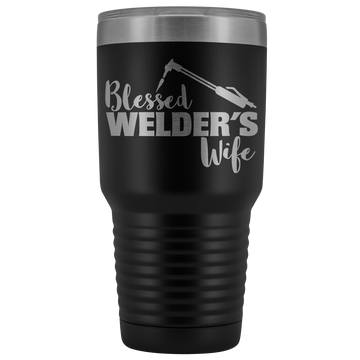 Blessed Welders Wife 30 oz Tumbler
