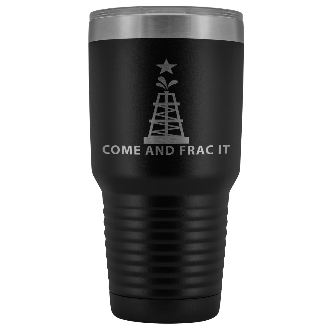 Come and Take It Oil Tumbler