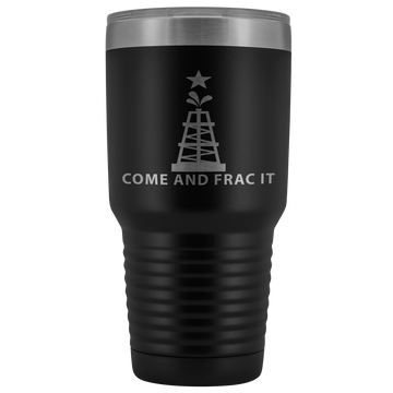 Come and Take It Oil Tumbler