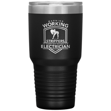 Electrician - Warning Working with Strippers Tumbler