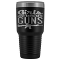 Girls Just Want To Have Guns 30oz Tumbler