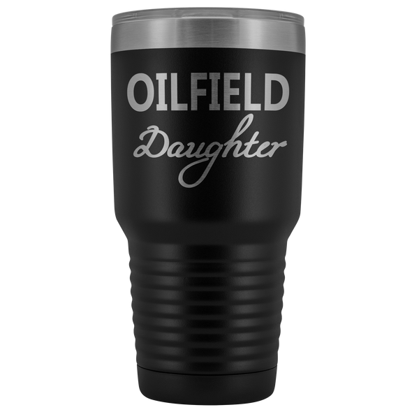 Oilfield Daughter 30oz Tumbler