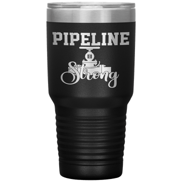 Pipeline Strong 30oz Tumbler