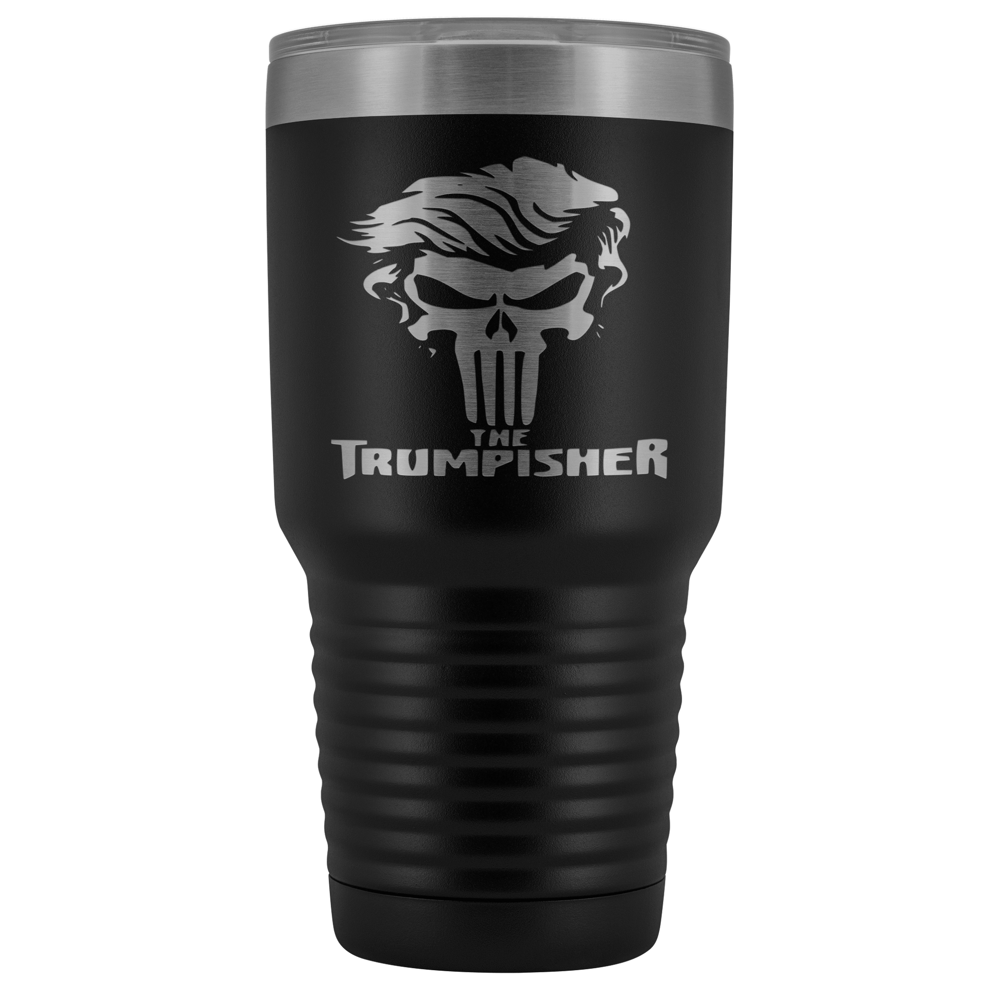 The Trumpisher / Funny Pro President Trump Hair  30 oz Tumbler
