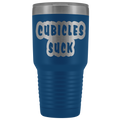 Cubicles Suck 30oz Tumbler