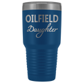 Oilfield Daughter 30oz Tumbler