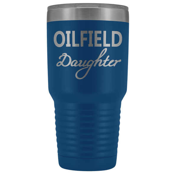 Oilfield Daughter 30oz Tumbler