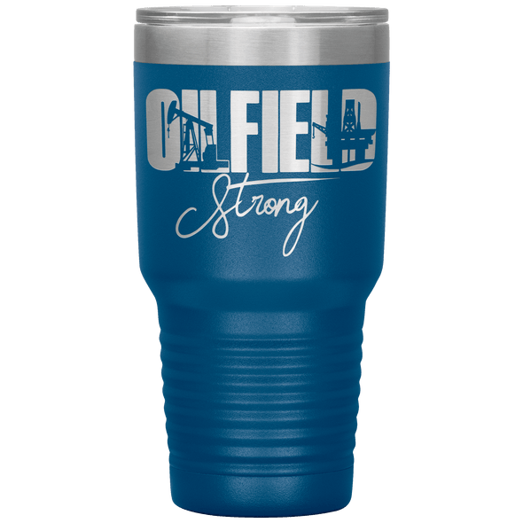 Oilfield Strong 30oz Tumbler