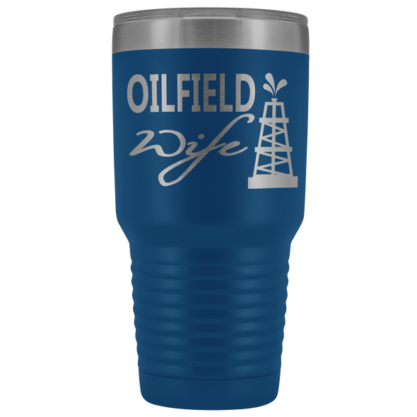 Oilfield Wife 30oz Tumbler