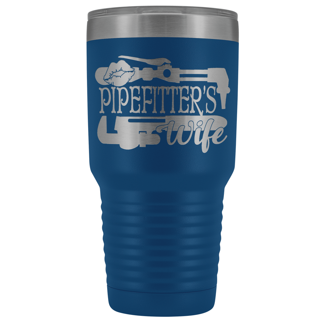 Pipefitter's Wife 30 oz Tumbler