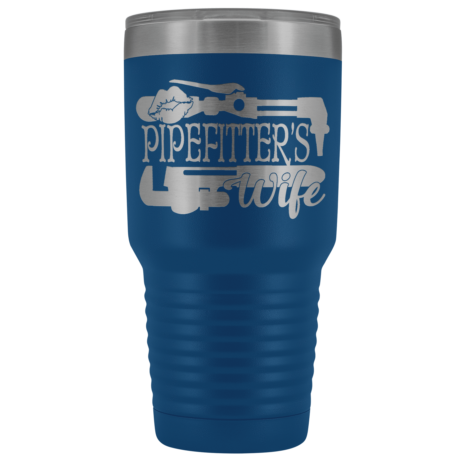 Pipefitter's Wife 30 oz Tumbler