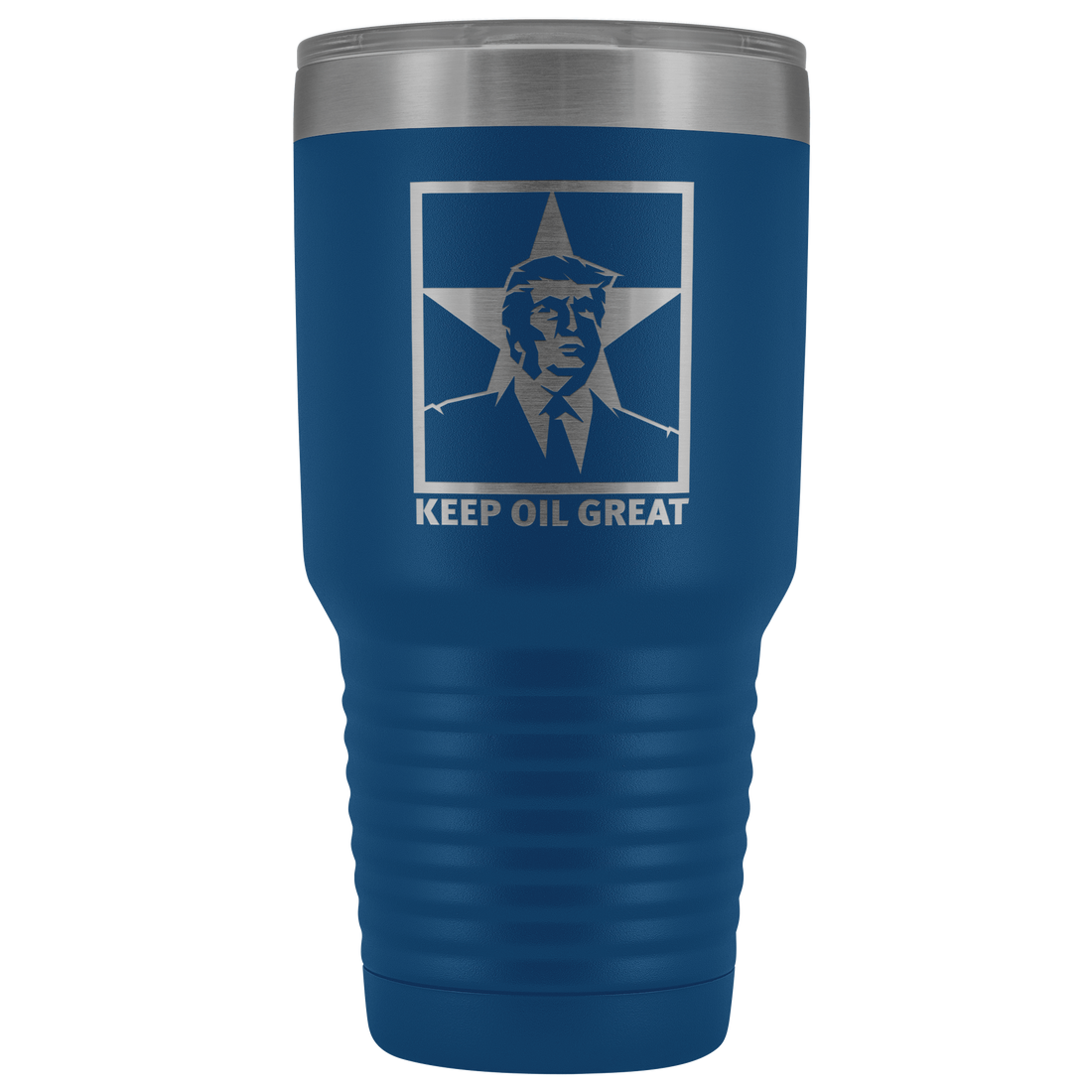 Trump Keep Oil Great 30oz Tumbler