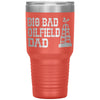 Big Bad Oilfield Dad 30 Oz Tumbler