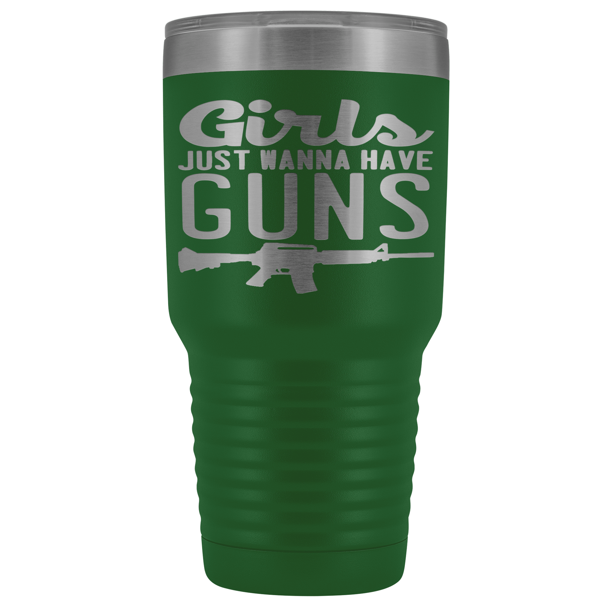Girls Just Want To Have Guns 30oz Tumbler