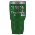 Oilfield Daughter - Oil Rig 30oz Tumbler