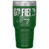 Oilfield Strong 30oz Tumbler