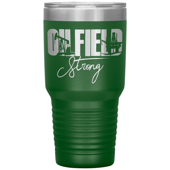 Oilfield Strong 30oz Tumbler