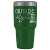 Oilfield Wife 30oz Tumbler