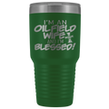 Oilfield Wife and Blessed