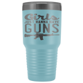 Girls Just Want To Have Guns 30oz Tumbler