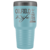 Oilfield Wife 30oz Tumbler