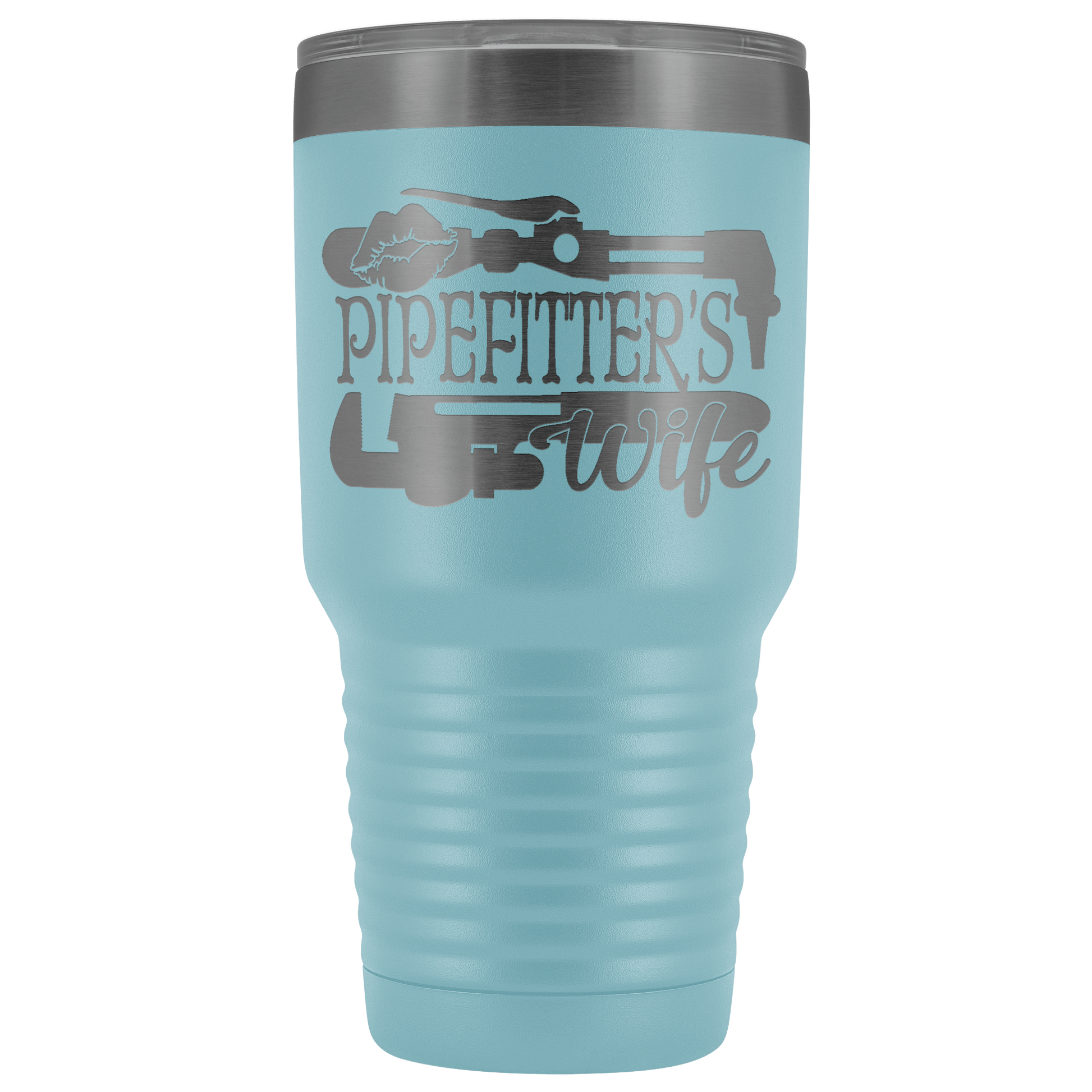 Pipefitter's Wife 30 oz Tumbler