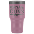 Girls Just Want To Have Guns 30oz Tumbler