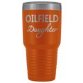 Oilfield Daughter 30oz Tumbler
