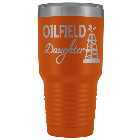 Oilfield Daughter - Oil Rig 30oz Tumbler