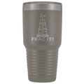 Frac It 30oz Tumbler