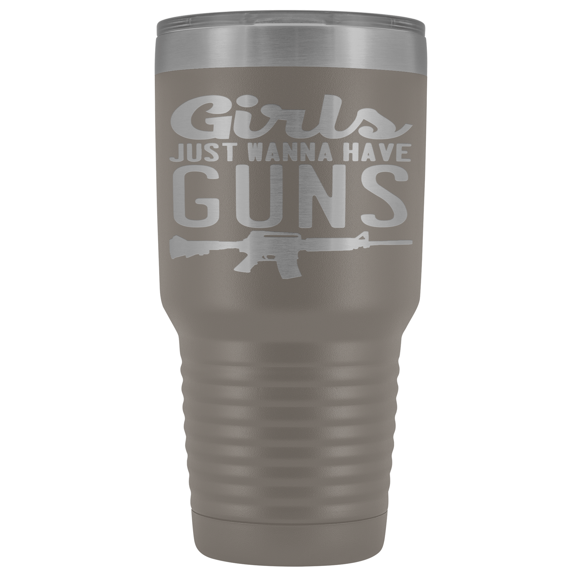 Girls Just Want To Have Guns 30oz Tumbler